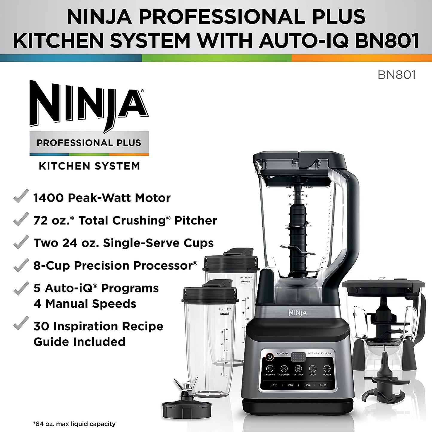 BN801 Professional plus Kitchen System, 1400 WP, 5 Functions for Smoothies, Chopping, Dough & More with Auto IQ, 72-Oz.* Blender Pitcher, 64-Oz. Processor Bowl, (2) 24-Oz. To-Go Cups, Grey